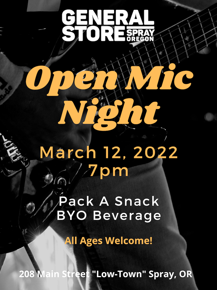 Spray General Store Open Mic Night March 12